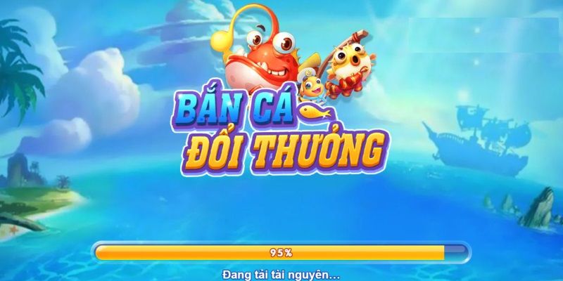 Cách khắc phục lỗi khi tải game bắn cá đổi thưởng