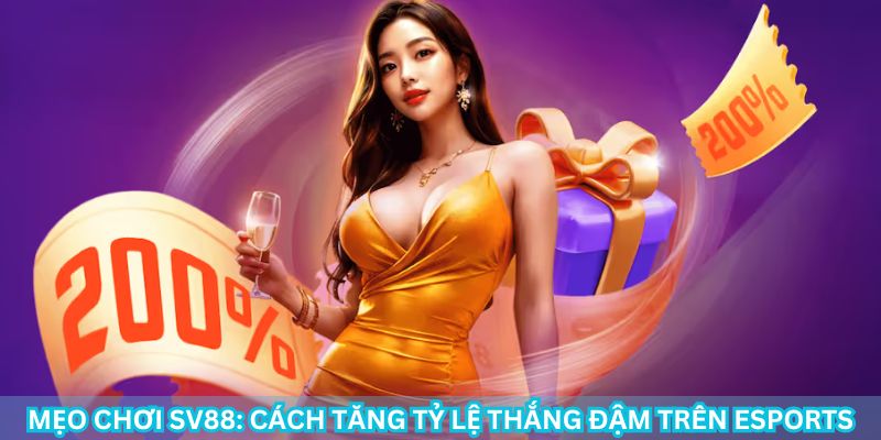 Mẹo chơi SV88 đỉnh cao không phải ai cũng biết