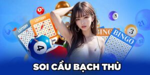 Soi Cầu Bạch Thủ| Trọn Bộ Bí Kíp Đoán Số Đỉnh Chóp 2024