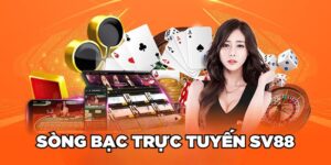 Sòng Bạc Trực Tuyến SV88| Sân Chơi Xanh Chín No.1 Thị Trường