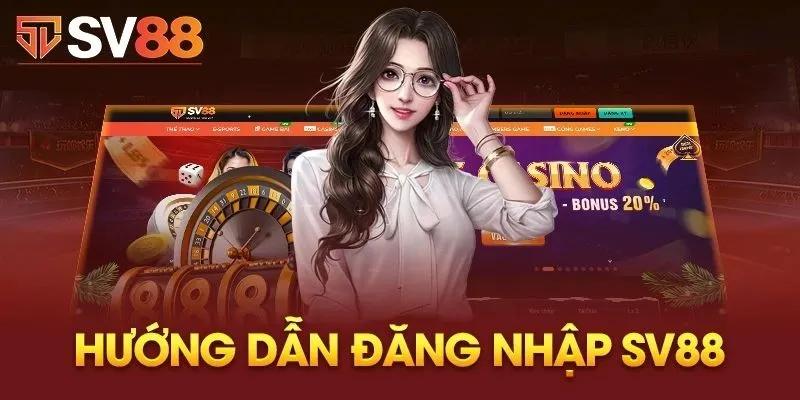 Cách đăng nhập trang sv88 vô cùng đơn giản và dễ dàng