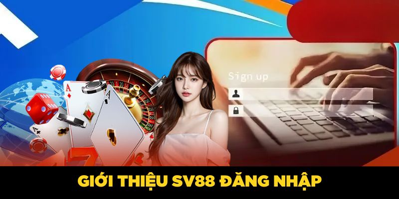 Giới thiệu SV88 đăng nhập